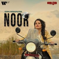 Sona Mohapatra - Noor