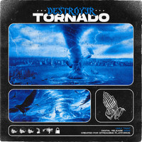Destroy3r - TORNADO