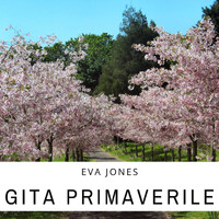 Eva Jones - Gita Primaverile