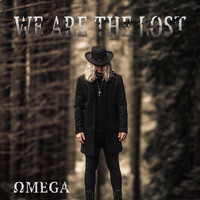 Omega - We Are the Lost