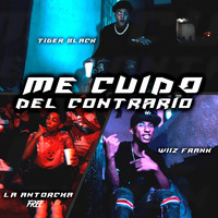 Tiger Black - Me Cuido del Contrario (feat. La Antorcha Free & Wiiz Frank)