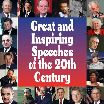 Various Artists - Great and Inspiring Speeches of the 20th Century