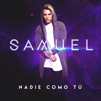 Samuel - Nadie Como Tú