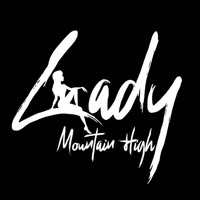 Lady - Mountain High