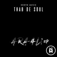 Thab De Soul - ARAALI EP (The Return)