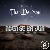 Thab De Soul - Ndenge Za Jua (Incl. Ancestral Mix)