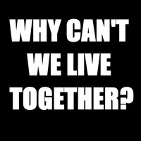 Robert Slap - Why Can't We Live Together? (feat. Charles "Buddy" Smith)