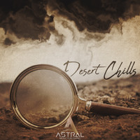 Astral - Desert Chills