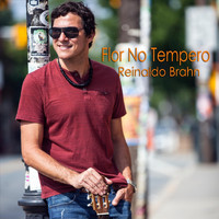 Reinaldo Brahn - Flor No Tempero