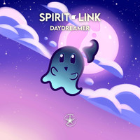 SPIRIT LINK - Daydreamer