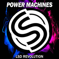 Power Machines - LSD Revolution