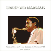 Branford Marsalis - Festival International de Jazz de Montreal '89 (Live CBC Broadcast)