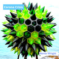 STEVIE WRIGHT - Corona Crisis