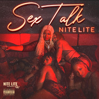 Nite Lite - Sex Talk (Explicit)