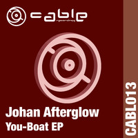 Johan Afterglow - You-Boat EP