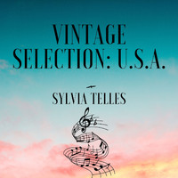 Sylvia Telles - Vintage Selection: U.S.A. (2021 Remastered)