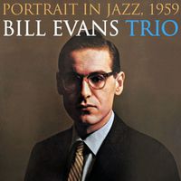 Bill Evans Trio - Portrait in Jazz, 1959
