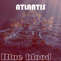 Blue Blood - Atlantis