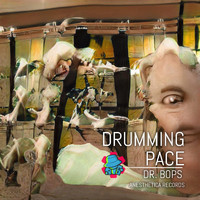 Dr. Bops - Drumming Pace