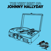 Johnny Hallyday - The Very Best Of: Johnny Hallyday