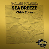 Chick Corea - Golden Oldies: Sea Breeze