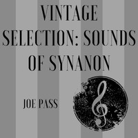 Joe Pass - Vintage Selection: Sounds of Synanon (2021 Remastered)