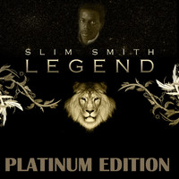 Slim Smith - Legend (Platinum Edition)