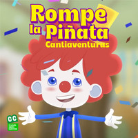 Cantiaventuras - Rompe la Piñata