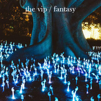 The VIP - Fantasy