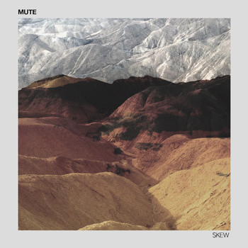 Mute - Skew