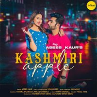 Asees Kaur - Kashmiri Apple