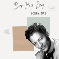 Bobby Day - Beep, Beep, Beep - Bobby Day