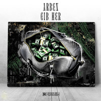 Arben - Gib her (Explicit)