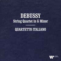 Quartetto Italiano - Debussy: String Quartet