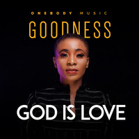 Goodness - God is Love