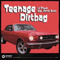 le Shuuk - Teenage Dirtbag (feat. Bertie Scott) (Explicit)