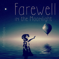Andrei Poliakov - Farewell in the Moonlight