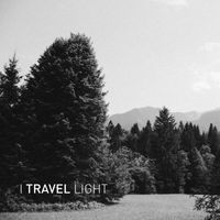 I TRAVEL LIGHT - My First Day