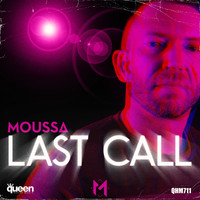 Moussa - Last Call