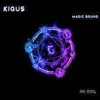 Kigus - Magic Sound