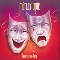 Mötley Crüe - Theatre Of Pain (Deluxe Version)