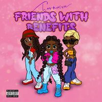 Charmaine - FRIENDS WITH BENEFITS (Explicit)