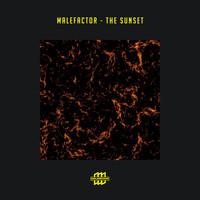 Malefactor - The Sunset