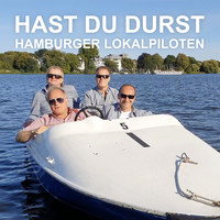 Hamburger Lokalpiloten - Hast Du Durst