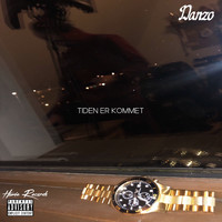 Danzo - Tiden Er Kommet (Explicit)