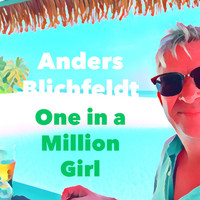 Anders Blichfeldt - One in a Million Girl (Radio Edit)