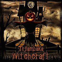 Tryambaka - Witchcraft