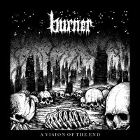 Burner - A Vision Of The End (Explicit)