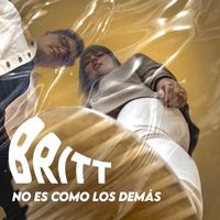 Britt - No es como los demás