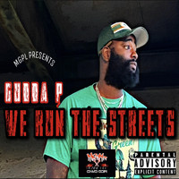Gudda P - We Run the Streets (Explicit)